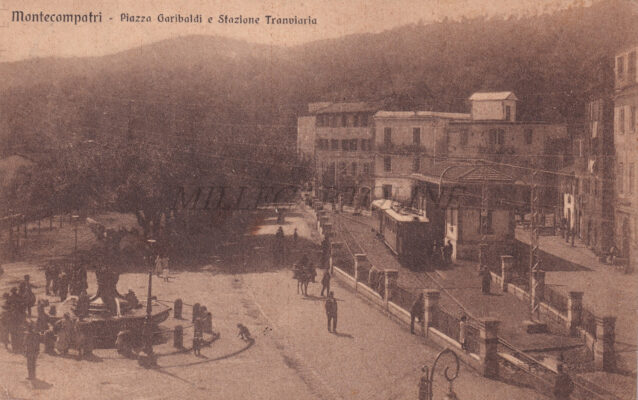 MONTECOMPATRI - Piazza Garibaldi e Stazione con Tram 1927