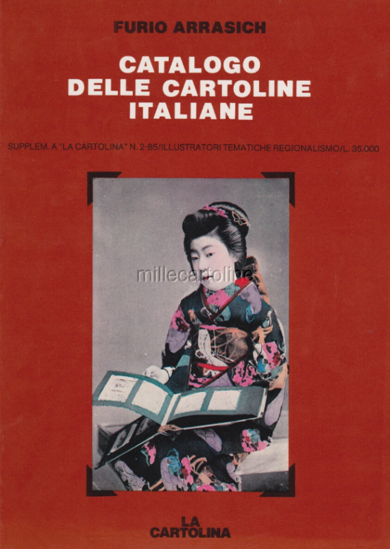 CATALOGO DELLE CARTOLINE ITALIANE 1986 (Arrasich)